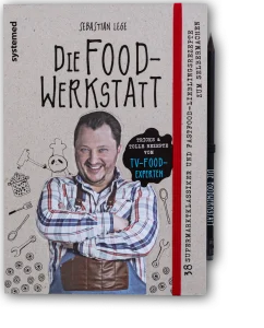 Buch „Die Foodwerkstatt“ von Sebastian Lege